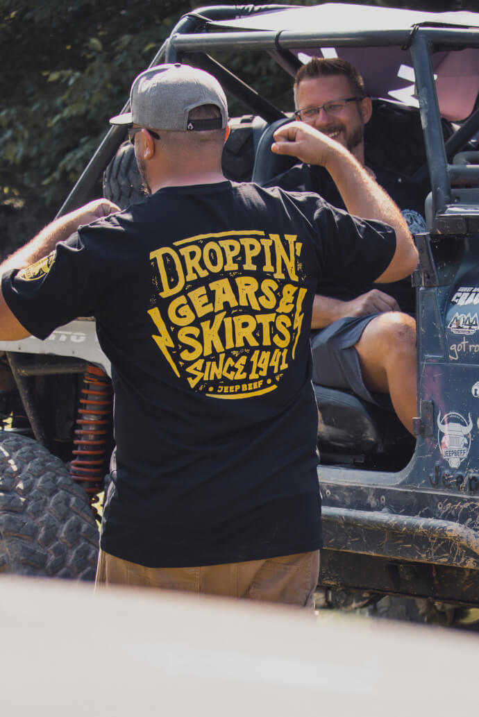 Dropping Gears and Skirts Tee JeepBeef