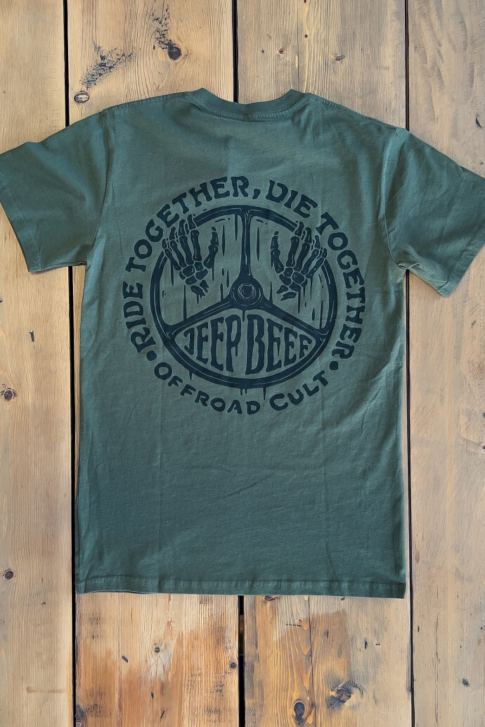 Ride Together Die Together Premium Tee (Green) - JeepBeef Off Road ...